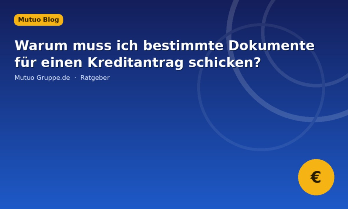 Pse duhet të dërgoj dokumente të caktuara për një kërkesë kredie?